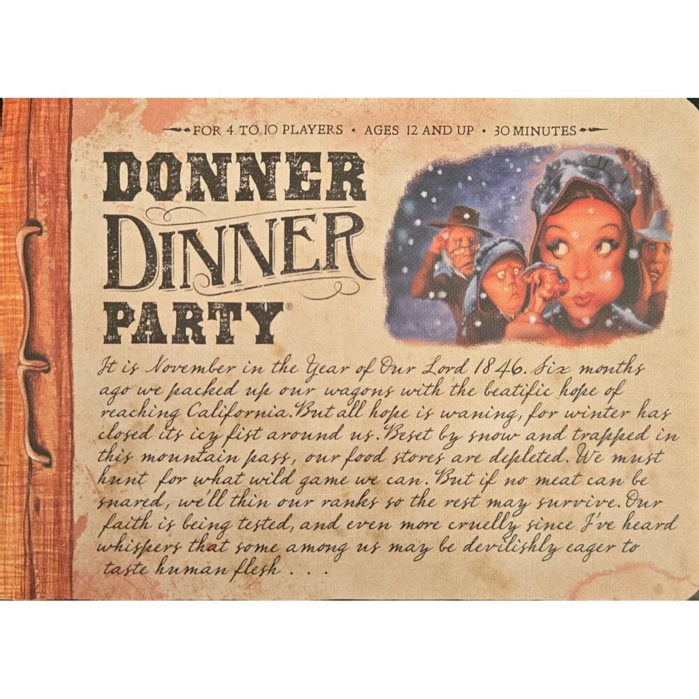 Donner Dinner Party A Rowdy Game of Frontier Cannibalism Chronicle Complete 2017